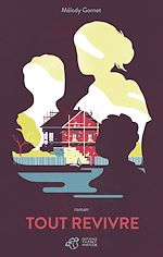 Télécharger le livre :  Tout revivre