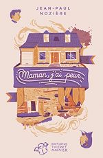 Télécharger le livre :  Maman, j'ai peur