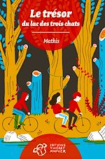 Télécharger le livre :  Le Trésor du Lac des Trois Chats