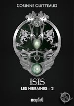 Télécharger le livre :  Isis : Les Hibraines - 2