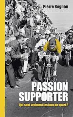 Télécharger le livre :  Passion supporter