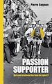 Télécharger le livre :  Passion supporter