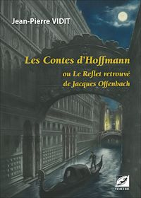 Téléchargez le livre :  Les Contes d'Hoffmann