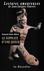 Télécharger le livre :  Le supplice d'une queue