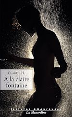 Télécharger le livre :  A la claire fontaine