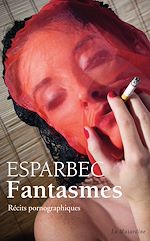Télécharger le livre :  Fantasmes