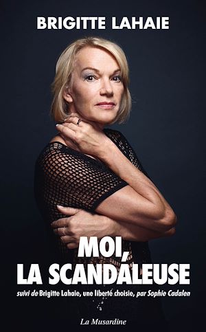Téléchargez le livre :  Moi, la scandaleuse