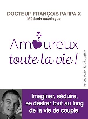 Téléchargez le livre :  Amoureux toute la vie