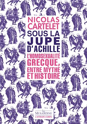 Téléchargez le livre :  Sous la jupe d'Achille