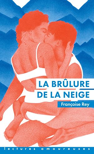Téléchargez le livre :  La brûlure de la neige