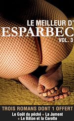 Télécharger le livre :  Le meilleur d'Esparbec - Volume 3