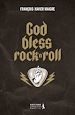Télécharger le livre :  God bless Rock'n'Roll