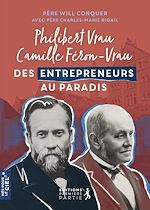 Download this eBook Philibert Vrau et Camille Féron-Vrau : Des entrepreneurs au paradis