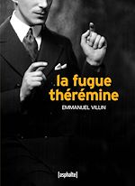 Télécharger le livre :  La Fugue Théremine