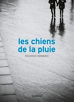 Télécharger le livre :  Les Chiens de la pluie