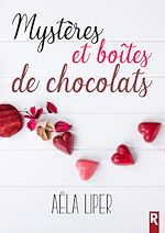 Télécharger le livre :  Mystères et boîtes de chocolats