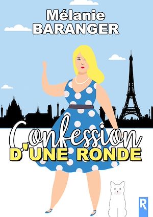 Téléchargez le livre :  Confession d'une ronde