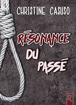 Télécharger le livre :  Résonance du passé