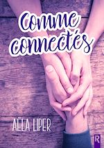 Télécharger le livre :  Comme connectés