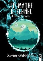 Télécharger le livre :  Le mythe d'Eleriel. 1