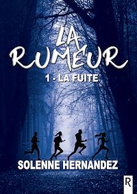 Téléchargez le livre :  La rumeur