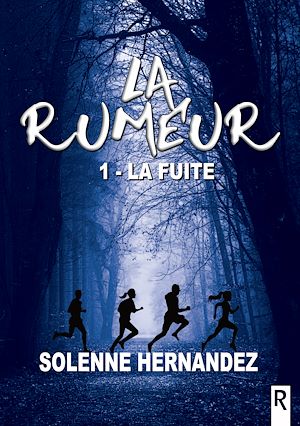 Téléchargez le livre :  La rumeur