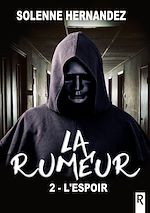 Télécharger le livre :  La rumeur, Tome 2