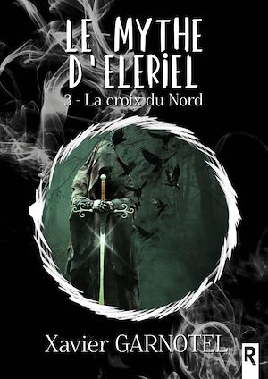 Téléchargez le livre :  Le mythe d'Eleriel