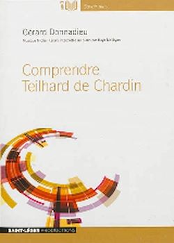 Télécharger le livre :  Comprendre Teilhard de Chardin