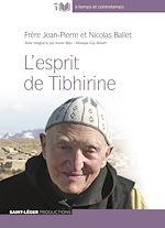 Télécharger le livre :  L'esprit de Tibhirine