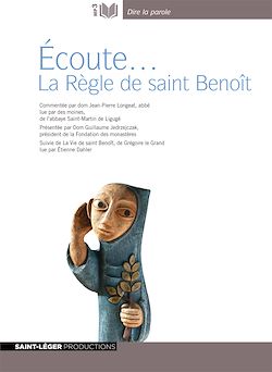 Télécharger le livre :  Écoute… La Règle de saint-Benoît