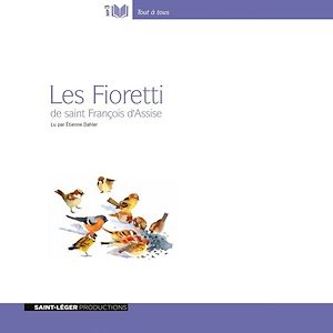 Téléchargez le livre :  Les Fioretti de saint François d'Assise