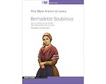 Télécharger le livre :  Bernadette Soubirous