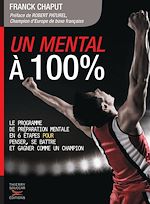 Télécharger le livre :  Un mental à 100 %