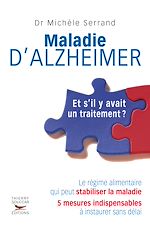 Download this eBook Maladie d'Alzheimer - Et s'il y avait un traitement ?
