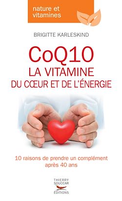 Télécharger le livre :  CoQ10 - La vitamine du cœur et de l'énergie