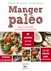 Télécharger le livre :  Manger paléo - Léger en glucides, sans gluten et sans lait