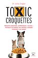 Télécharger le livre :  Toxic croquettes