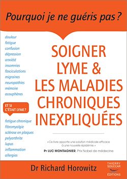 Télécharger le livre :  Soigner Lyme et les maladies chroniques inexpliquées