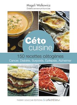 Télécharger le livre :  Céto cuisine - 150 recettes cétogènes