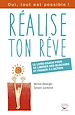 Télécharger le livre :  Réalise ton rêve - Le livre-coach pour se libérer des blocages et passer à l'action