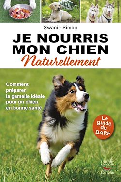 Télécharger le livre :  Je nourris mon chien naturellement - Le guide du Barf