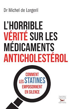 Télécharger le livre :  L'Horrible vérité sur les médicaments anticholestérol