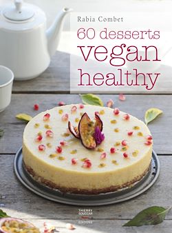 Télécharger le livre :  60 desserts vegan healthy