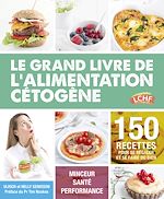 Télécharger le livre :  Le grand livre de l'alimentation cétogène