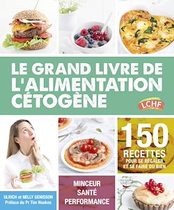 Télécharger le livre :  Le grand livre de l'alimentation cétogène