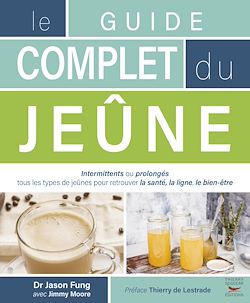Télécharger le livre :  Le guide complet du jeûne
