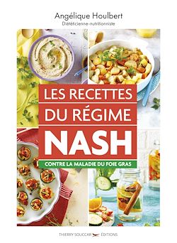 Télécharger le livre :  Les recettes du régime NASH contre la maladie du foie gras