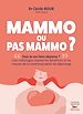 Télécharger le livre :  Mammo ou pas mammo ?