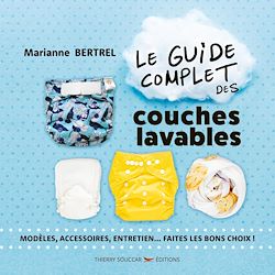 Télécharger le livre :  Le guide complet des couches lavables